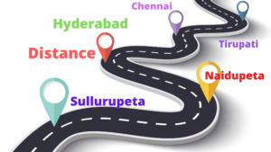 Sullurupeta - Sullurpet - Chennai, Hyderabad, Bangalore, Tirupati, Naidupeta, Distance