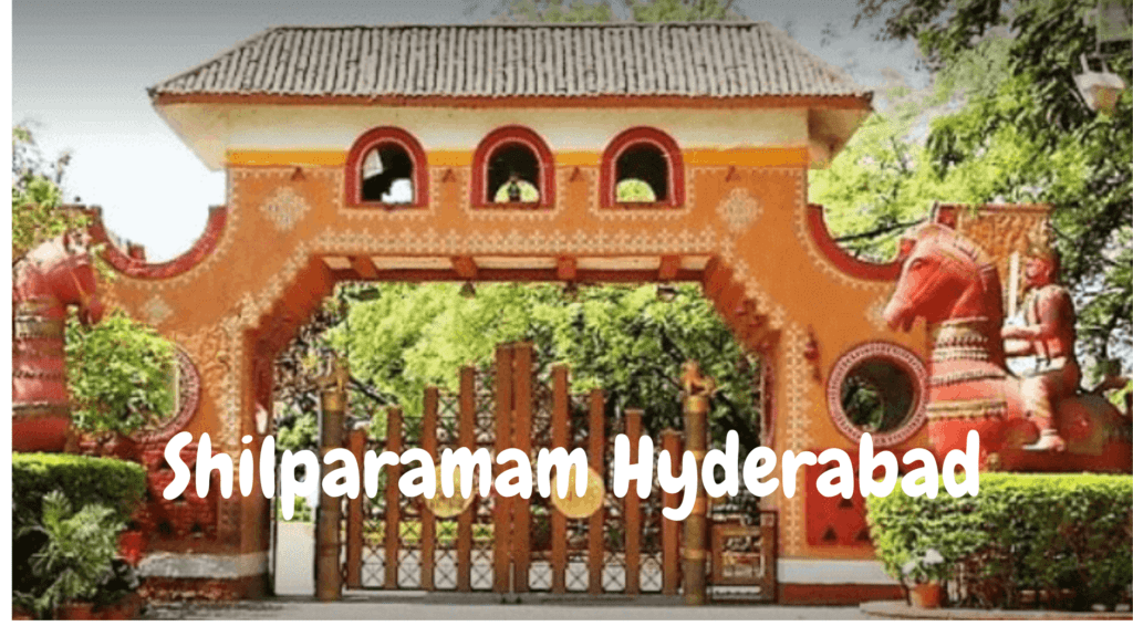 Shilparamam Hyderabad 