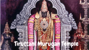 Tiruttani Temple - History, Abhishekam, Darshan, Seva Details,Timings, Accommodation, Tickets, Booking, Online